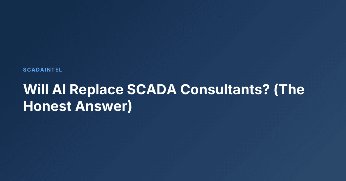 Will AI Replace SCADA Consultants? (The Honest Answer)